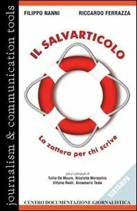 Il salvarticolo. La zattera per chi scrive Compra Online