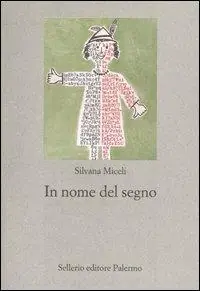 In nome del segno. Introduzione alla semiotica della cultura Prezzo Scontato
