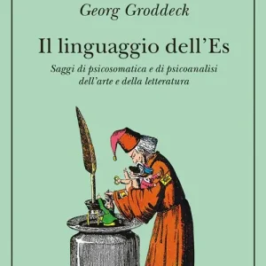 Compra Adesso Il linguaggio dell‘Es. Saggi di psicosomatica e di psicoanalisi dell‘arte e della letteratura