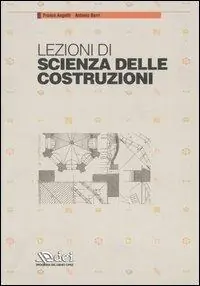 Offerta Limitata Lezioni di scienza delle costruzioni