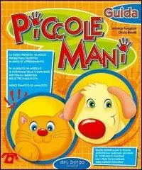 Piccole mani. Guida didattica Offerta