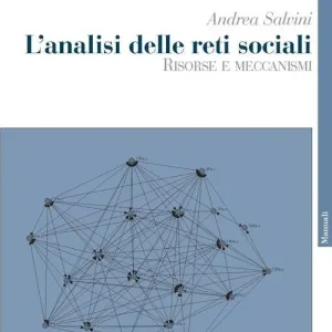 Compra Oggi Stesso L‘ analisi delle reti sociali. Risorse e meccanismi