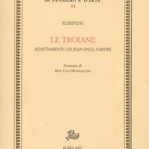 Saldi Le troiane. Adattamento di Jean-Paul Sartre