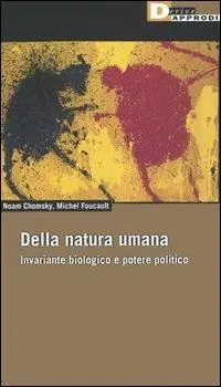Prezzo Basso Della natura umana. Invariante biologico e potere politico