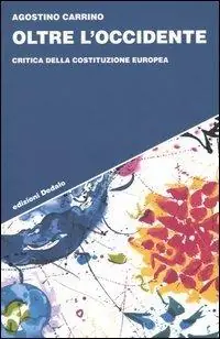 Offerta Speciale Oltre l‘Occidente. Critica della Costituzione europea