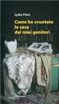 Come ho svuotato la casa dei miei genitori Professionale