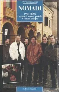 Nomadi. 1965-2005. Canzoni senza patria e senza tempo Offerta Speciale