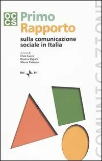 Consegna Rapida Primo rapporto sulla comunicazione sociale in Italia