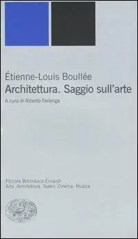 Prezzo Di Fabbrica Architettura. Saggio sull‘arte