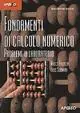 Fondamenti di calcolo numerico. Problemi in laboratorio Compra Online