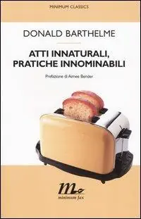 Offerta Del Giorno Atti innaturali, pratiche innominabili