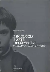 Compra Online Psicologia e arte dell‘evento. Storia eventualista 1977-2003