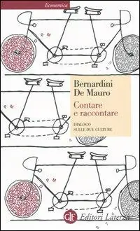Compra Oggi Stesso Contare e raccontare. Dialogo sulle due culture
