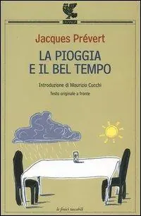 La pioggia e il bel tempo. Testo francese a fronte Spedito Oggi