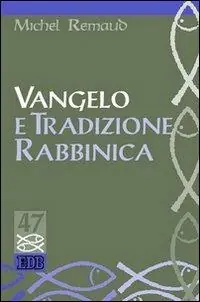 Vangelo e tradizione rabbinica Quantità Limitata
