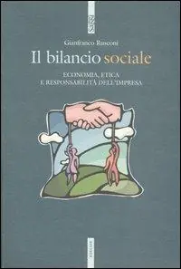 Il bilancio sociale. Economia, etica e responsabilità dell‘impresa Consegna Rapida