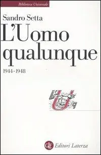 L‘ Uomo Qualunque 1944-1948 Ordina Subito