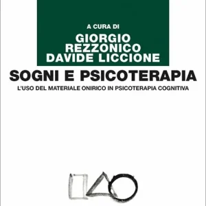 Sogni e psicoterapia. L‘uso del materiale onirico in psicoterapia cognitiva Reso Gratuito