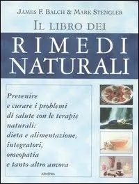 Il libro dei rimedi naturali Direttamente Dal Produttore