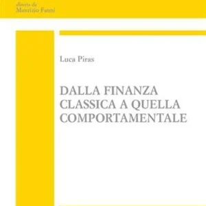 Dalla finanza classica a quella comportamentale Compra Oggi Stesso