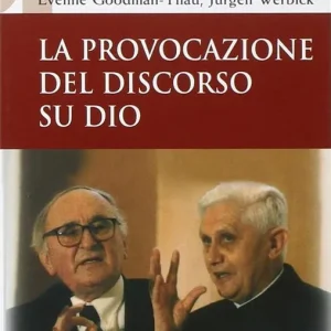 La provocazione del discorso su Dio Compra Oggi Stesso