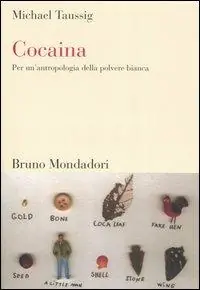 Cocaina. Per un‘antropologia della polvere bianca Spedito Oggi