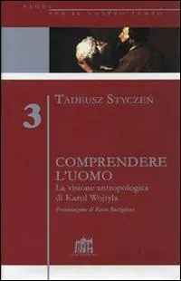 Ordina Subito Comprendere l‘uomo. Vol. 3