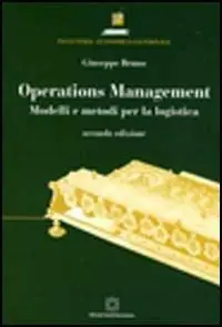 Operations management. Modelli e metodi per la logistica Scelto Dai Clienti