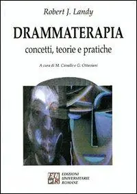 Novità Drammaterapia. Concetti, teorie e pratiche