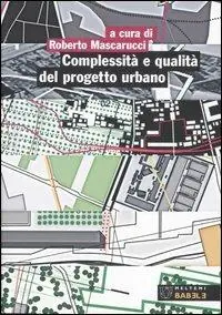 Complessità e qualità del progetto urbano Occasione