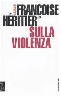 Nuovo Arrivo Sulla violenza