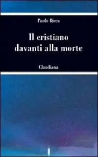 Il cristiano davanti alla morte A Buon Prezzo
