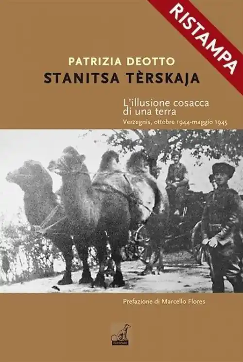 Stanitsa Tèrskja. L‘illusione cosacca di una terra. Verzegnis, ottobre 1944-maggio 1945 Occasione