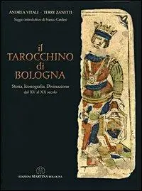 Affare Il tarocchino di Bologna. Storia, iconografia, divinazione dal XV al XX secolo