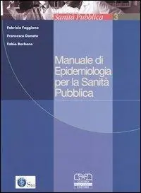 Manuale di epidemiologia per la sanità pubblica Reso Gratuito