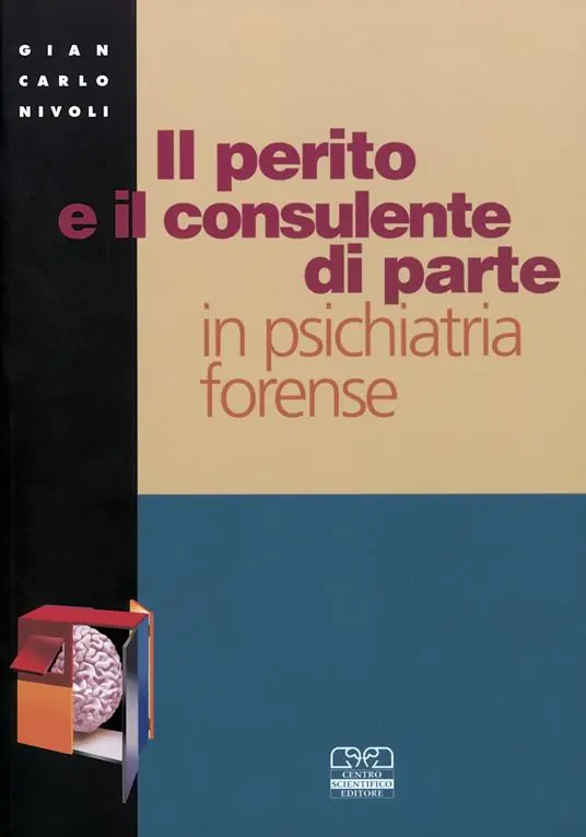 Pagamento Sicuro Il perito e il consulente di parte in psichiatria forense