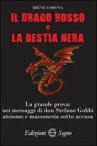Il drago rosso e la bestia nera Prezzo Scontato