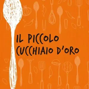 Must-Have Il piccolo cucchiaio d‘oro. Ediz. illustrata