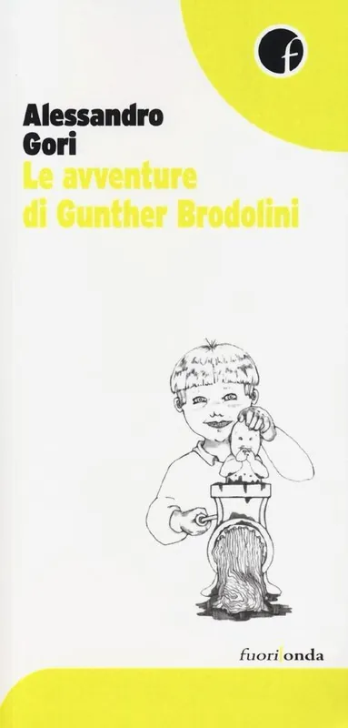 Le avventure di Gunther Brodolini A Buon Prezzo