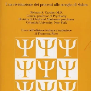 Ordina Subito L‘isteria collettiva dell‘abuso sessuale. Una rivisitazione dei processi alle streghe di Salem