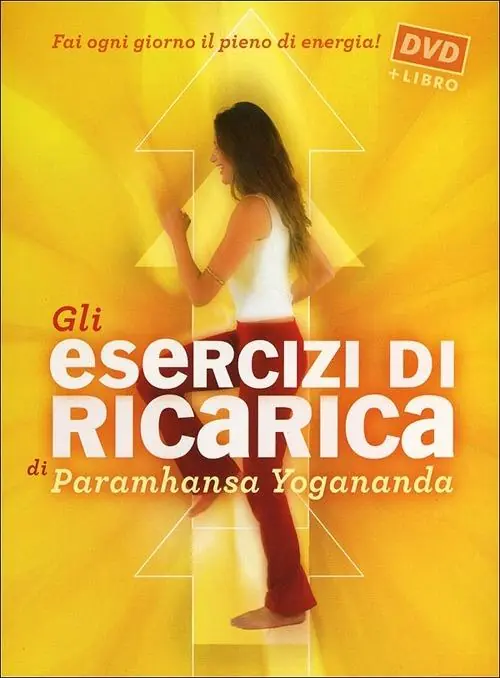 Gli esercizi di ricarica di Paramhansa Yogananda. Con DVD A Buon Prezzo