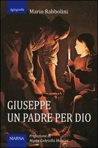 Giuseppe, un padre per Dio Sconto