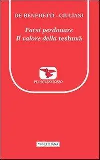 Vendita Finale Farsi perdonare. Il valore della teshuvà