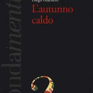 L‘autunno caldo Compra Adesso