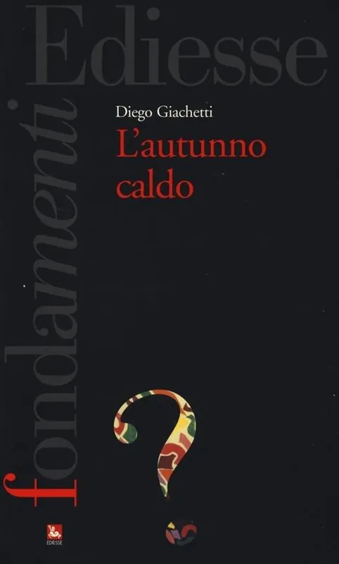 L‘autunno caldo Compra Adesso