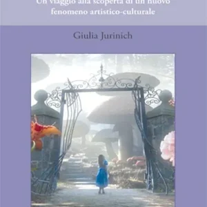 Promo Stagionale Alice e il Paese del Pop-Surrealism. Ediz. illustrata