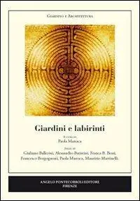 Prezzo Scontato Giardini e labirinti