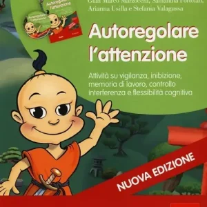 Vendita Finale Autoregolare l‘attenzione. Attività su vigilanza, inibizione, memoria di lavoro, controllo interferenza e flessibilità cognitiva. Con CD-ROM