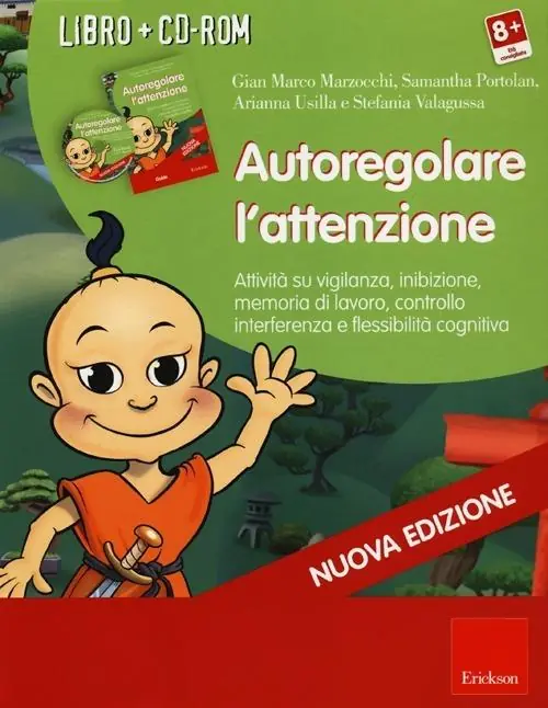 Vendita Finale Autoregolare l‘attenzione. Attività su vigilanza, inibizione, memoria di lavoro, controllo interferenza e flessibilità cognitiva. Con CD-ROM