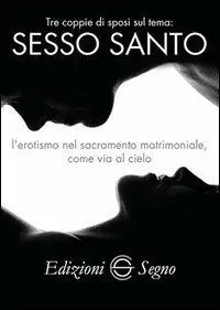Sesso santo Ultime Pezzi